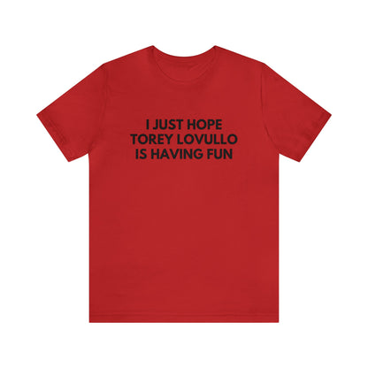 Torey Lovullo Having Fun - Unisex T-shirt