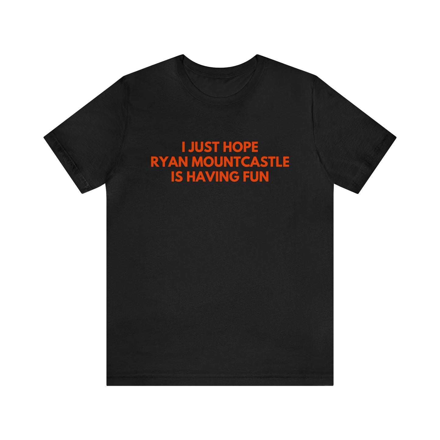 Ryan Mountcastle Having Fun - Unisex T-Shirt