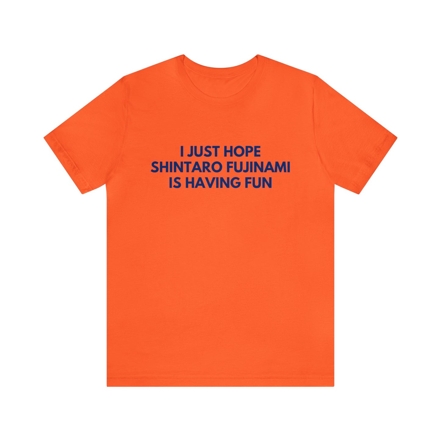 Shintaro Fujinami Having Fun - Unisex T-shirt