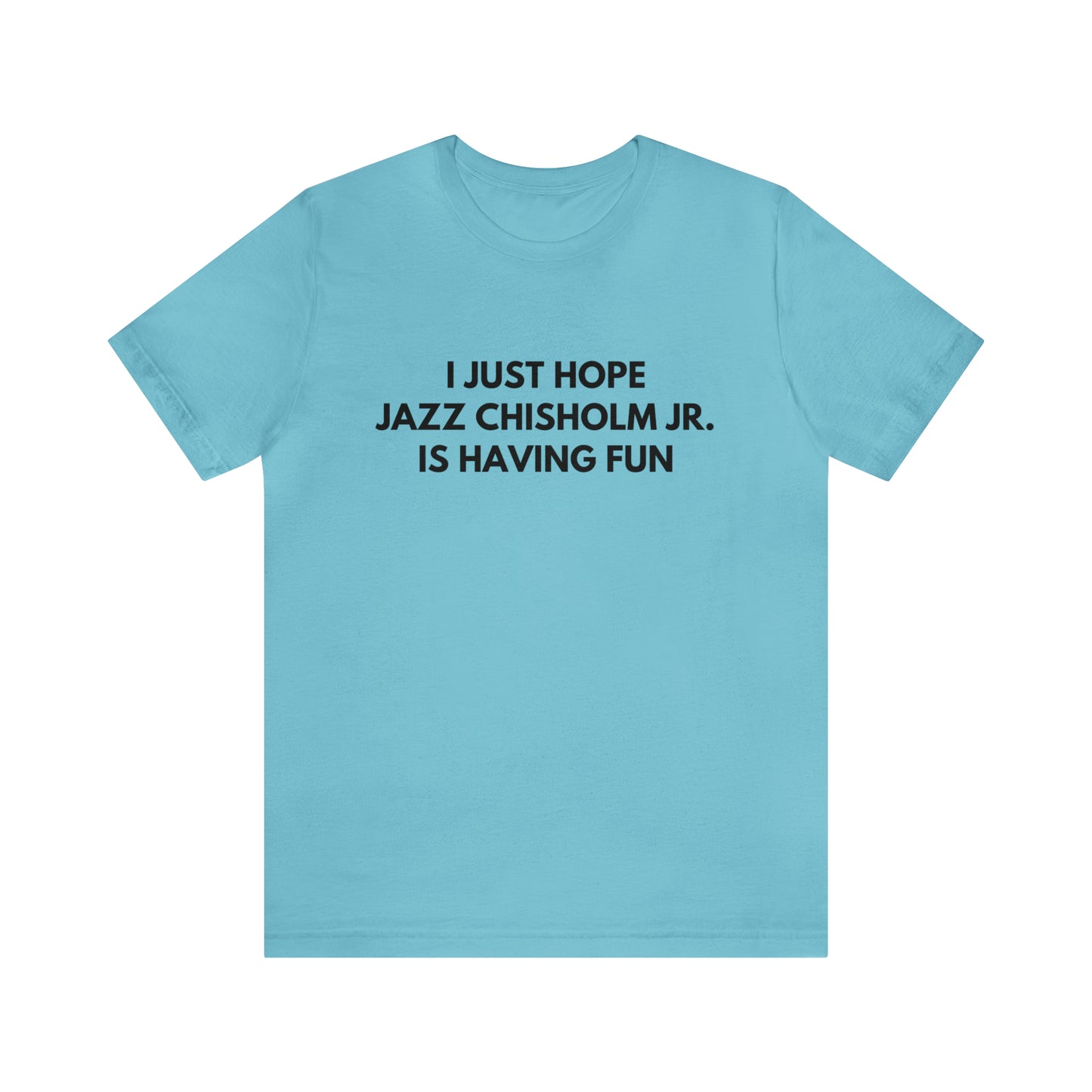 Jazz Chisholm Jr. Having Fun - Unisex T-shirt