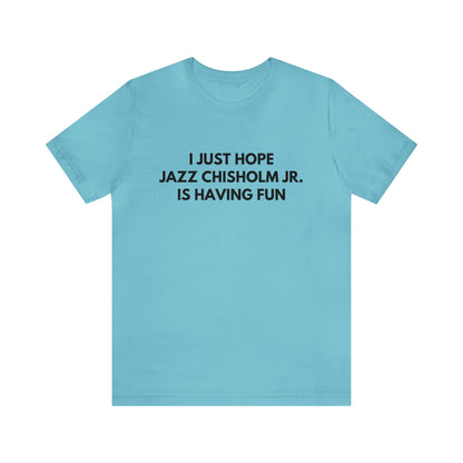 Jazz Chisholm Jr. Having Fun - Unisex T-shirt