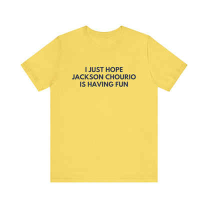 Jackson Chourio Having Fun - Unisex T-Shirt