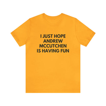 Andrew McCutchen Having Fun - Unisex T-shirt