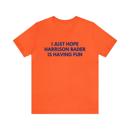 Harrison Bader Having Fun - Unisex T-Shirt