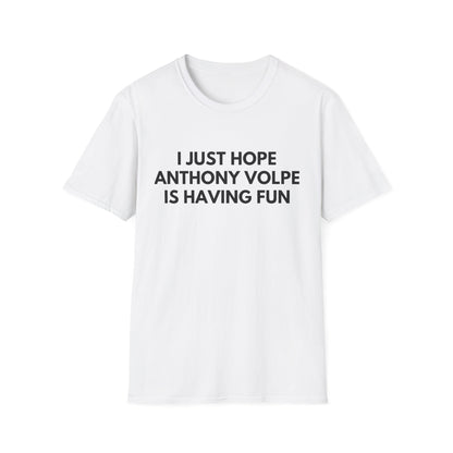 Anthony Volpe Having Fun - Unisex T-shirt
