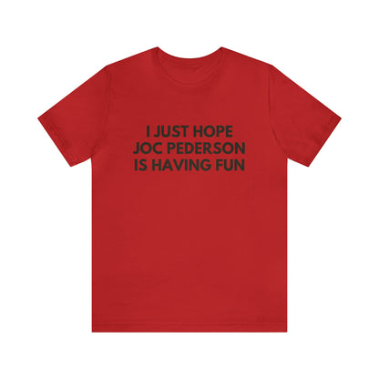 Joc Pederson - Unisex T-shirt