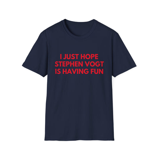 Stephen Vogt Having Fun - Unisex T-shirt