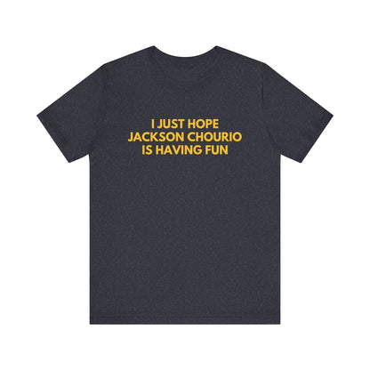 Jackson Chourio Having Fun - Unisex T-Shirt