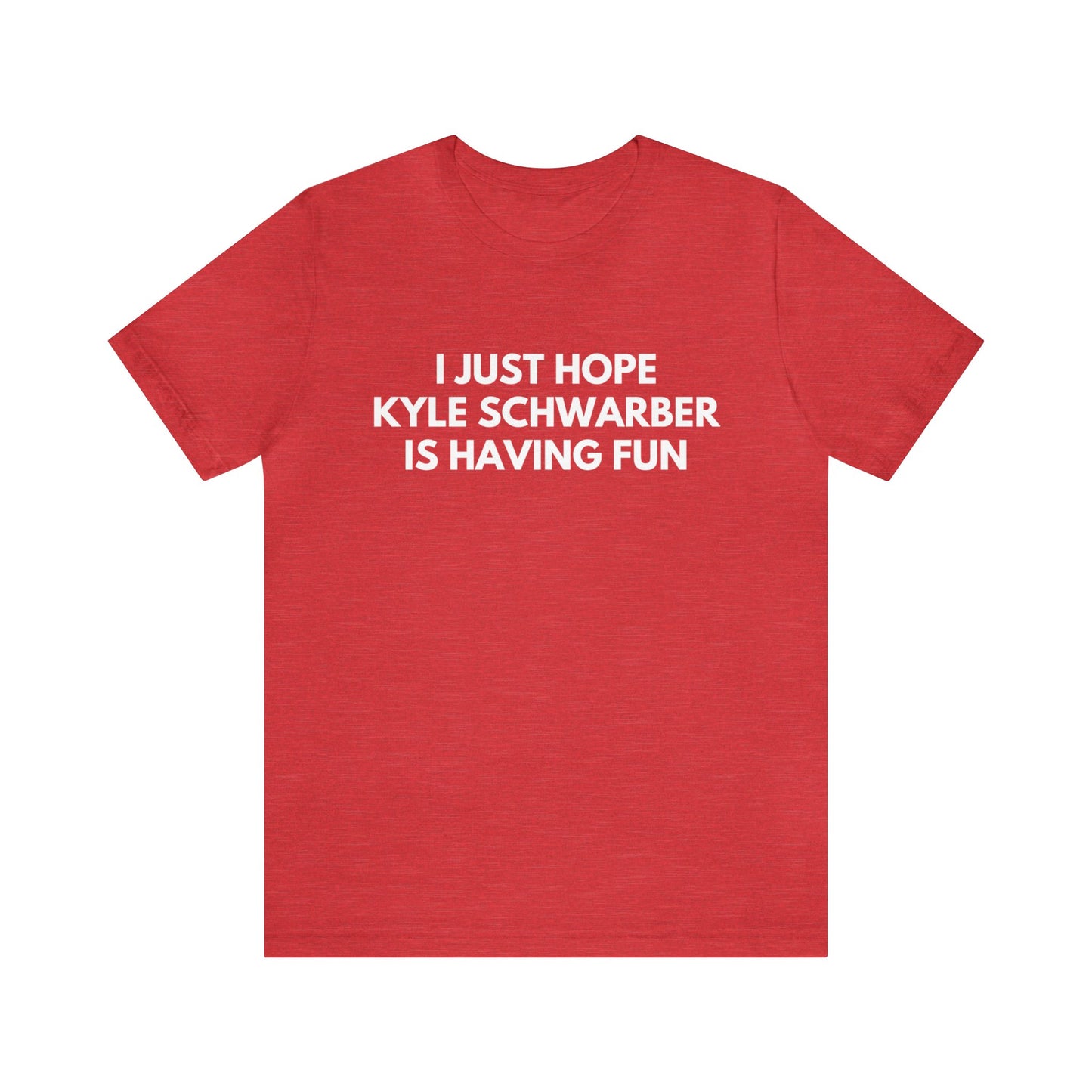 Kyle Schwarber - Unisex T-Shirt (Free Shipping)