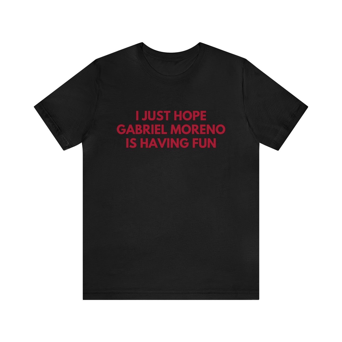 Gabriel Moreno Having Fun - Unisex T-shirt