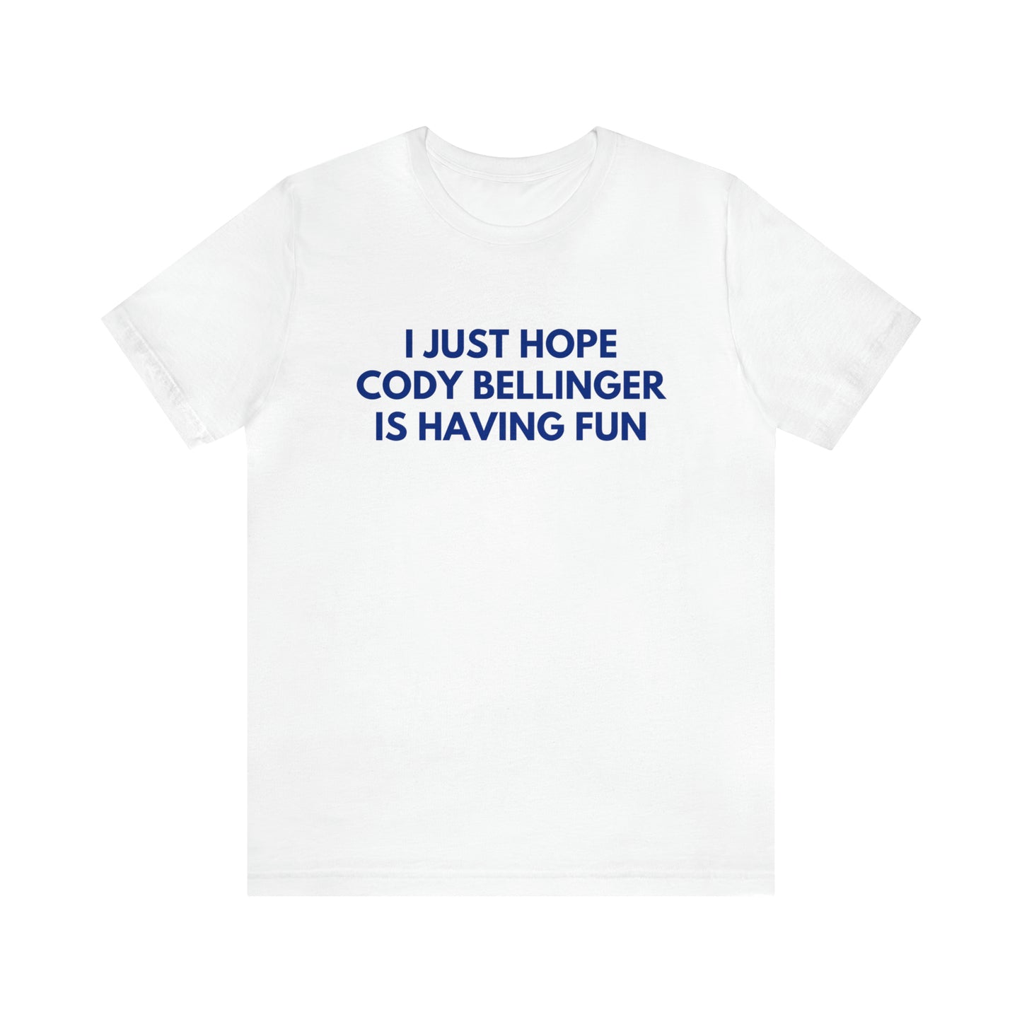 Cody Bellinger Having Fun - Unisex T-shirt