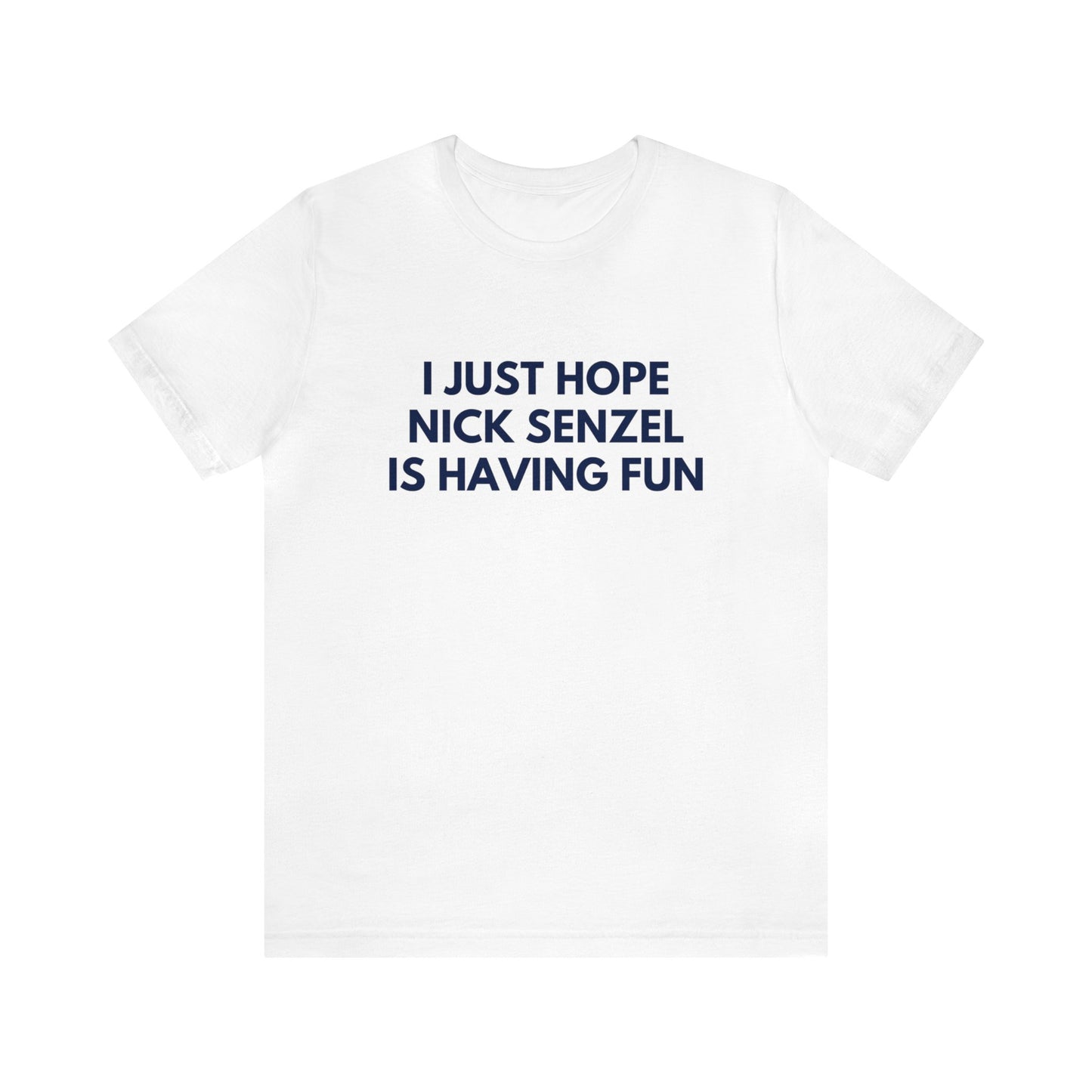 Nick Senzel Having Fun - Unisex T-shirt