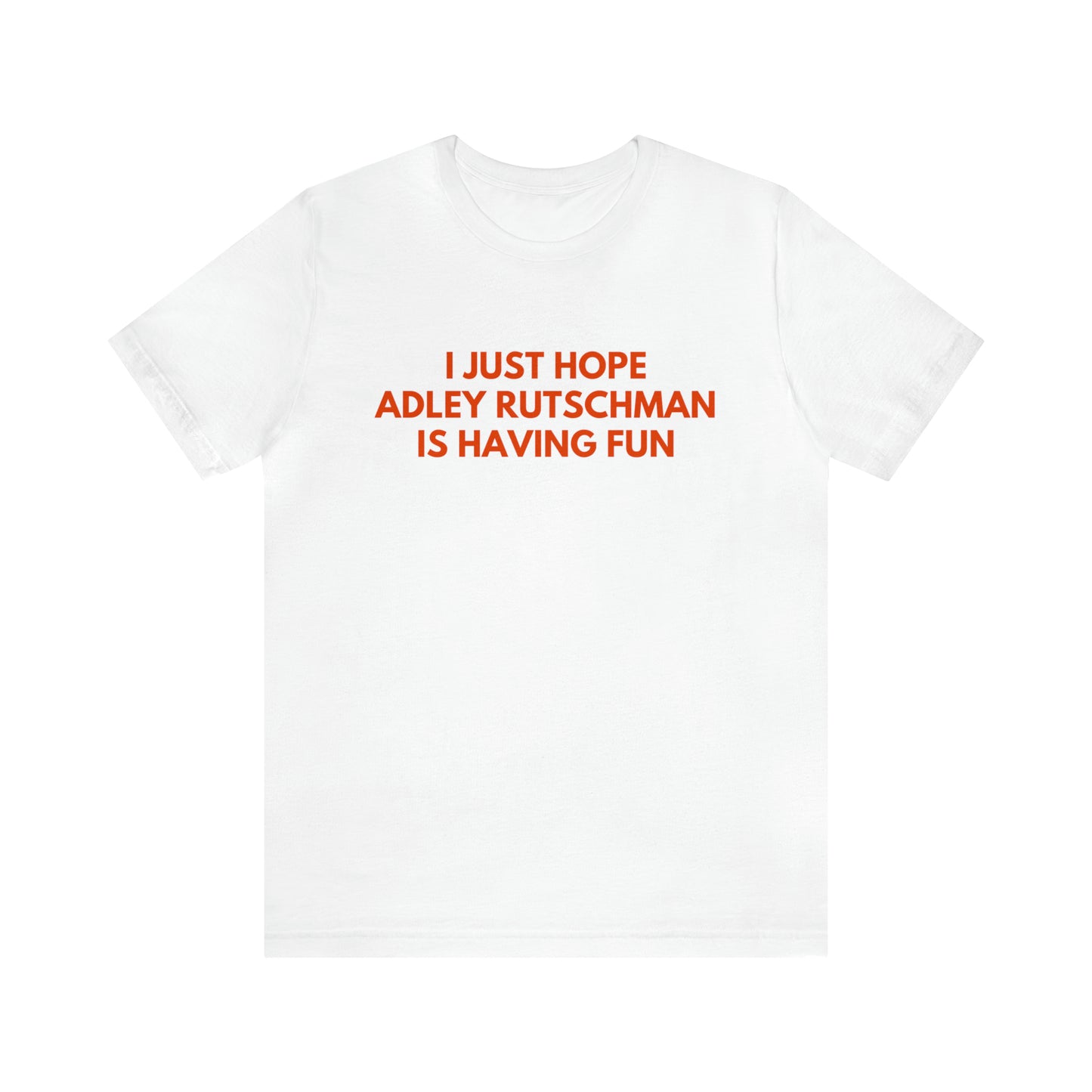Adley Rutschman Having Fun - Unisex T-shirt