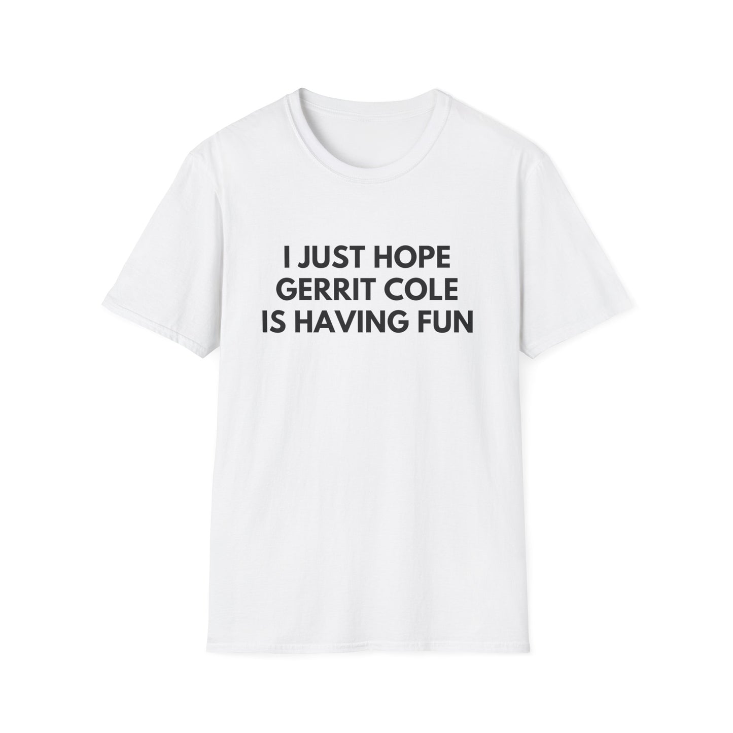 Gerrit Cole Having Fun - Unisex T-shirt