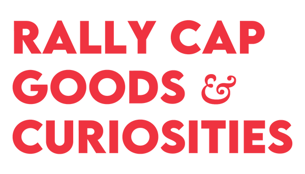 Rally Cap Goods & Curiosities